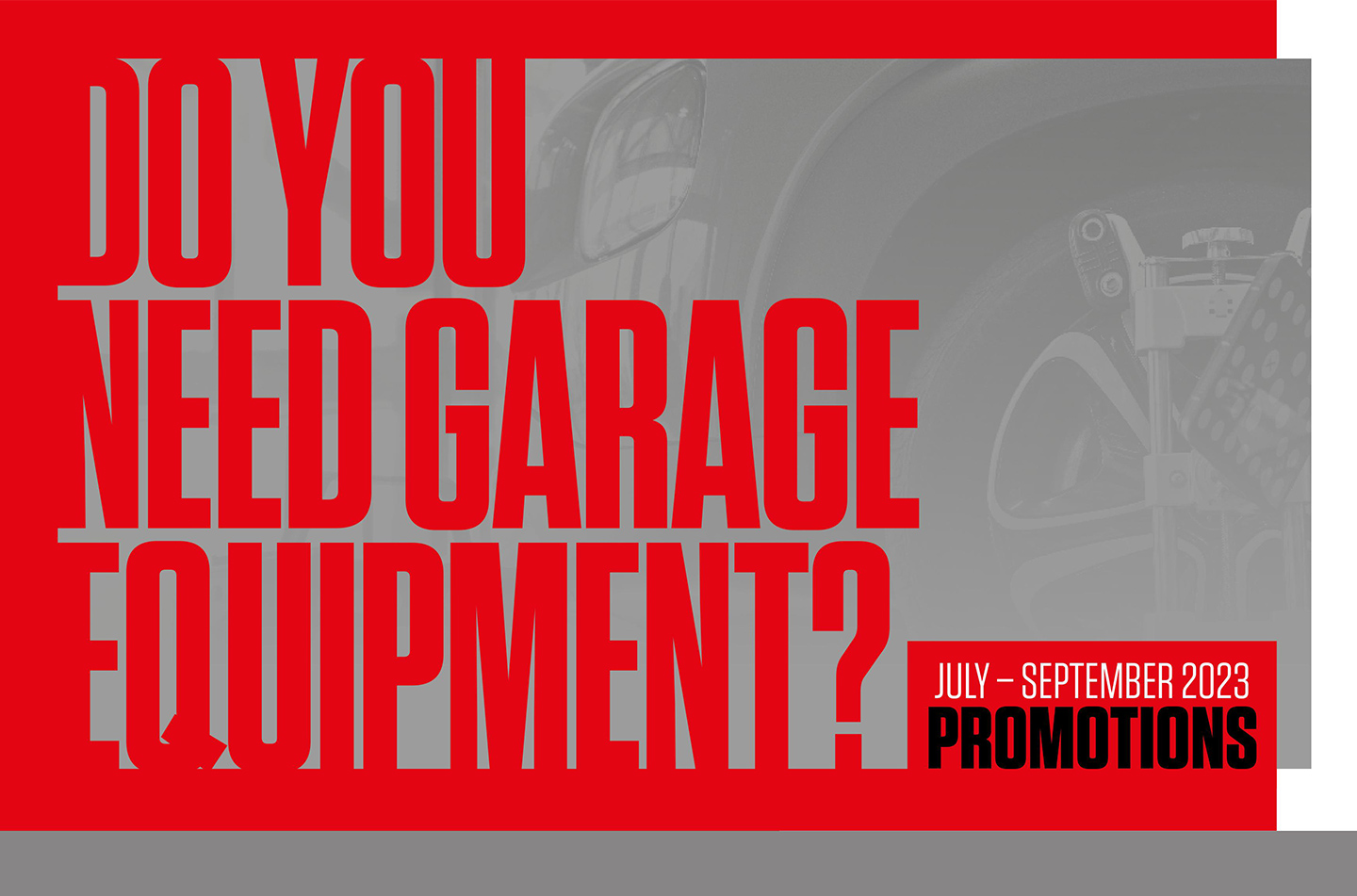 Read more about the article Garage Equipment Promotions Summer 2023