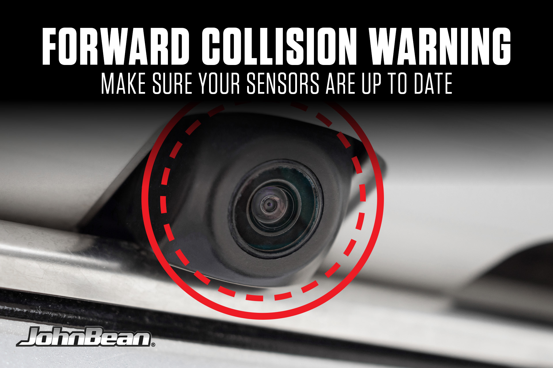 Camera used for Driver safety system -"Forward Collison Warning - make sure your sensor are up to date"